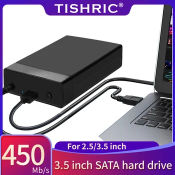 TISHRIC Внешний корпус жесткого диска 2,5 / 3,5 SSD Внешний корпус жесткого диска 450 Мбит / с 18 ТБ SATA к USB 3,0 Адаптер Корпуса жесткого диска