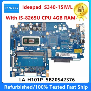 Восстановленная Материнская плата для ноутбука Lenovo S340-15IWL с процессором I5-8265U 4 ГБ оперативной памяти LA-H101P 5B20S42376 DDR4 100% Протестирована Быстрая доставка