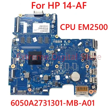 Для материнской платы ноутбука HP 14-AF 6050A2731301-MB-A01 с EM2500 100% протестировано, полностью работает