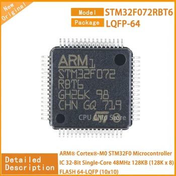 5 шт./лот Новый микроконтроллер STM32F072RBT6 STM32F072 STM32F0 IC 32-разрядный одноядерный 48 МГц 128 КБ (128 К x 8) FLASH 64-LQFP (10x10)